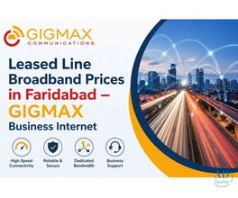 Leased Line Broadband Prices in Faridabad – GIGMAX Business Internet
