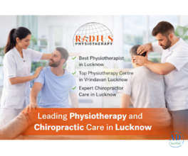 How to Choose the Best Chiropractor in Lucknow for Lasting Pain Relief