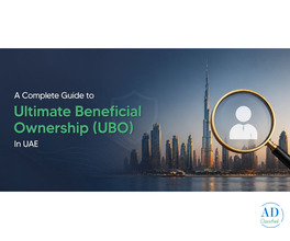 Ultimate Beneficial Owner UAE (UBO): Complete Guide