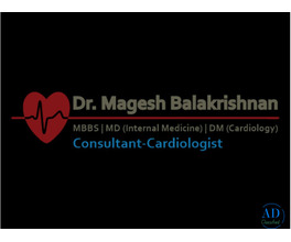 Best Cardiologist in Sarjapur Road Bangalore - Dr. Magesh Balakrishnan