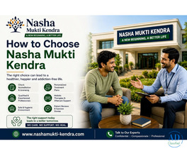 How to Choose Nasha Mukti Kendra | Key Factors to Consider