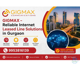 Leased Line Service in Gurgaon – GIGMAX Business Internet Solutions