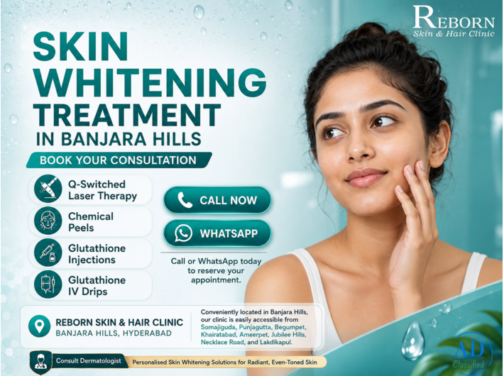 Advanced Skin Whitening Treatment in Banjara Hills, Hyderabad