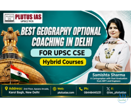 Best Geography Optional Coaching in Delhi for UPSC Aspirants