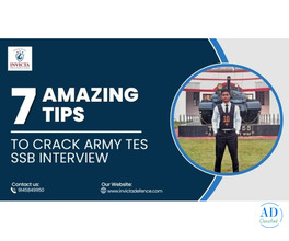 7 Amazing Tips To Crack Army TES SSB Interview