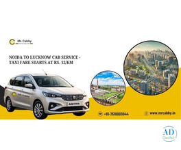 Noida to Lucknow Cab Service & Taxi Fare Book with Mr. Cabby