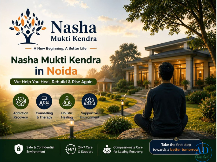 Nasha Mukti Kendra in Noida | Trusted Care for Lasting Recovery Today