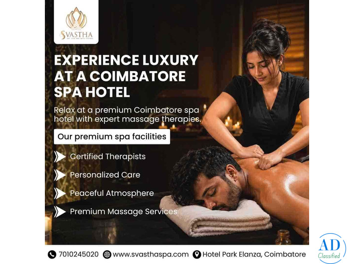 Experience Luxury Massage at a Premium Coimbatore Spa Hotel