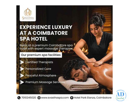 Experience Luxury Massage at a Premium Coimbatore Spa Hotel