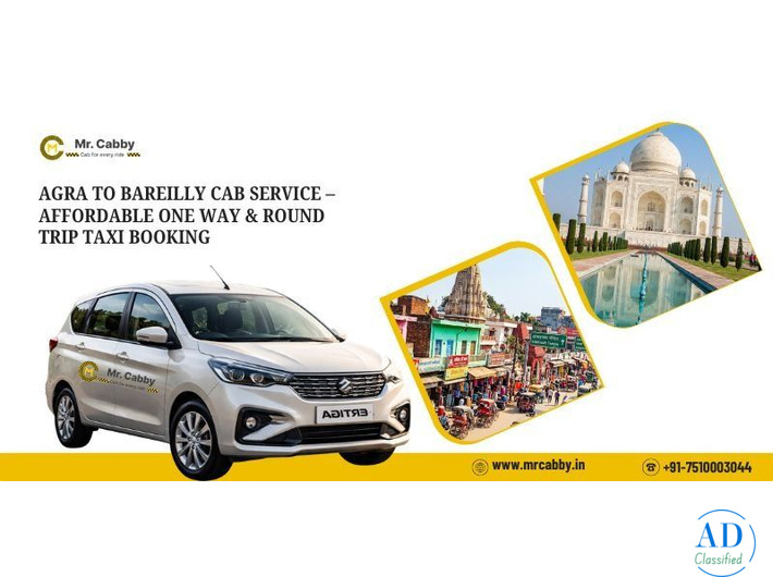 Agra to Bareilly Cab Hire - Safe & Affordable Taxi