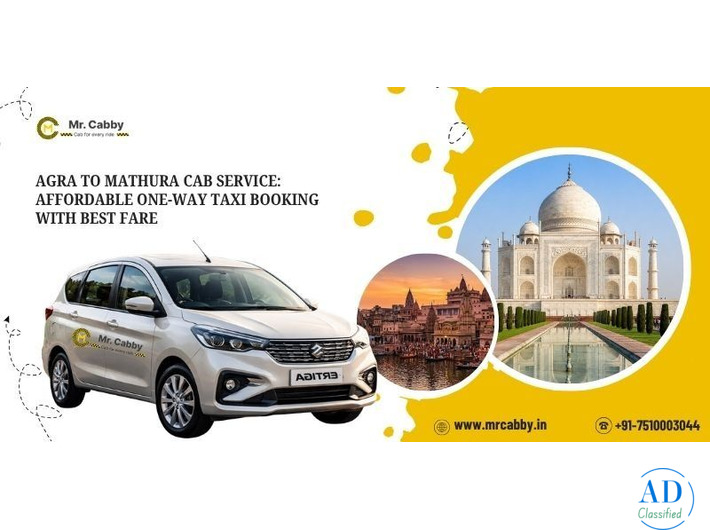 Book Agra to Mathura Cab Service – One-Way Taxi at Lowest Fare