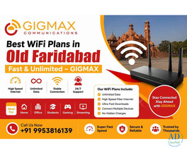 Best WiFi Plans in Old Faridabad | Fast & Unlimited – GIGMAX