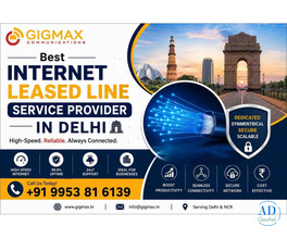 Best Internet Leased Line Service Provider in Delhi | GIGMAX