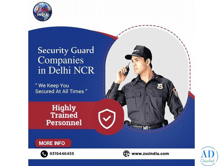 Security Guard Companies in Delhi NCR You Can Trust