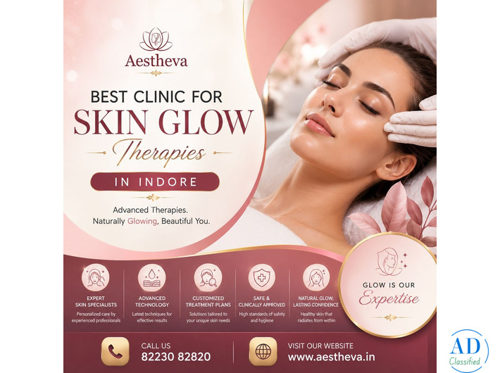 Best Clinic for Skin Glow Therapies in Indore - Aestheva