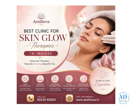 Best Clinic for Skin Glow Therapies in Indore - Aestheva