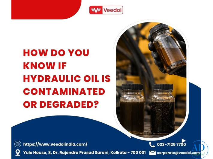 How Do You Know If Hydraulic Oil Is Contaminated or Degraded?