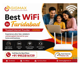 Best WiFi in Faridabad | Trusted Internet Provider – GIGMAX