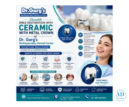 Durable Smile Restoration with Ceramic with Metal Crown at Dr. Garg’s Multispeciality Dental Center