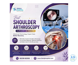 Best Shoulder Arthroscopy Surgery In Indore - Sahaj Hospital