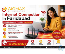 Internet Connection in Faridabad | Reliable Internet Provider – GIGMAX