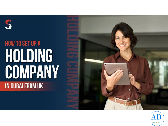 A Complete Guide to Setting Up a Holding Company in Dubai