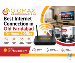 Best Internet Connection in Old Faridabad for Home & Office GIGMAX