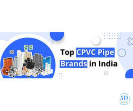 Top CPVC Pipe Brands in India