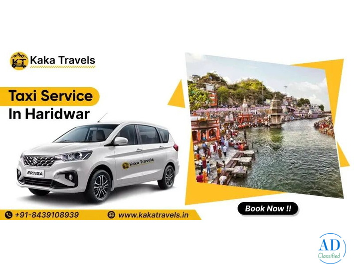 Taxi Service in Haridwar – Reliable Local & Outstation Cab Booking with Kaka Travels