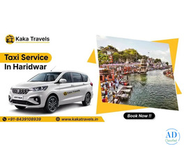 Taxi Service in Haridwar – Reliable Local & Outstation Cab Booking with Kaka Travels