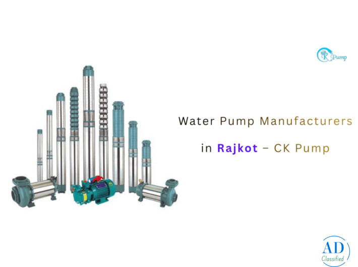 Water Pump Manufacturers in Rajkot – Advanced Pumping Technology