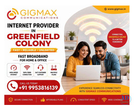 Internet Provider in Greenfield Colony | Fast Broadband – GIGMAX