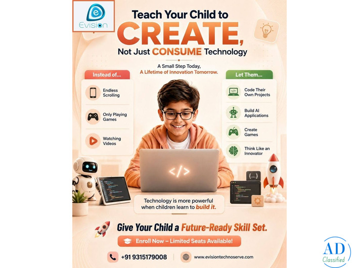 Teach Your Child to Create, Not Just Consume Technology - EvisionTechnoserve