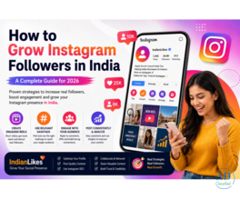 How to Grow Instagram Followers in India - IndianLikes