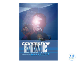 Clandestine Rendezvous. A suspense eBook novel by Joel Goulet