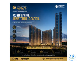 Signature Global Sarvam DXP Estate Gurgaon – Luxury 2, 3 & 4 BHK Homes in Sector 37D