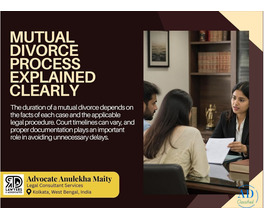 How Much Time Does Mutual Divorce Take in India - Advocate Anulekha Maity