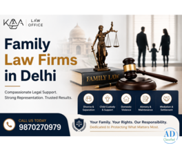 Family Law Firms in Delhi for Divorce, Custody & Matrimonial Matters