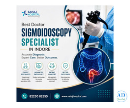 Best Doctor Sigmoidoscopy Specialist in Indore - Sahaj Hospital