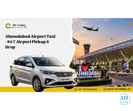 Ahmedabad Airport Taxi – Easy & Reliable Travel
