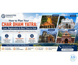How to Plan Your Char Dham Yatra: Cost, Registration & Best Time to Visit with Gangotri Travels