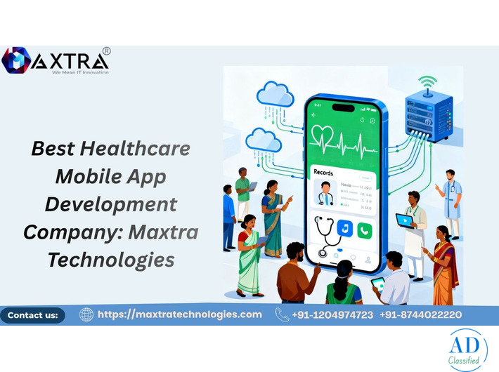 Best Healthcare App Development Company in Noida | Maxtra Technologies
