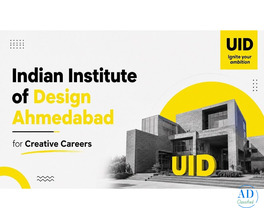 Indian Institute of Design Ahmedabad for Creative Careers