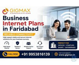 Business Internet Plans in Faridabad | Reliable Connectivity – GIGMAX Communication