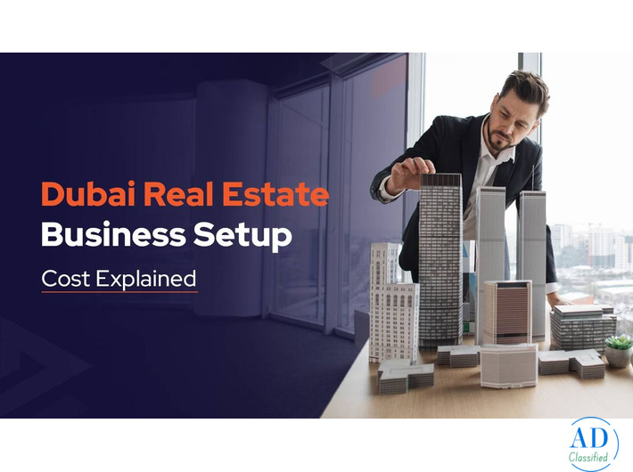 What is the cost of setting up a real estate business in Dubai
