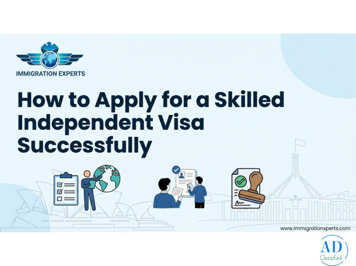 How to Apply for a Skilled Independent Visa Successfully
