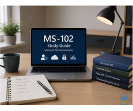 Study guide for Exam MS-102: Microsoft 365 Administrator - Evision Technoserve
