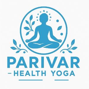 PARIVAR HEALTH YOGA CENTER
